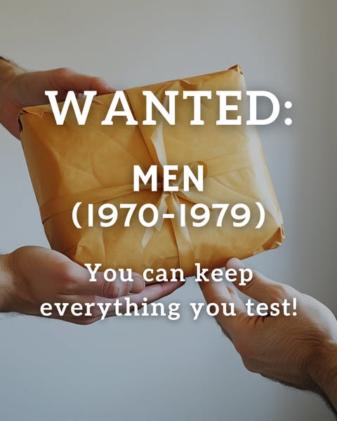 We need: Testers (Men) in the US. You can keep what you get!